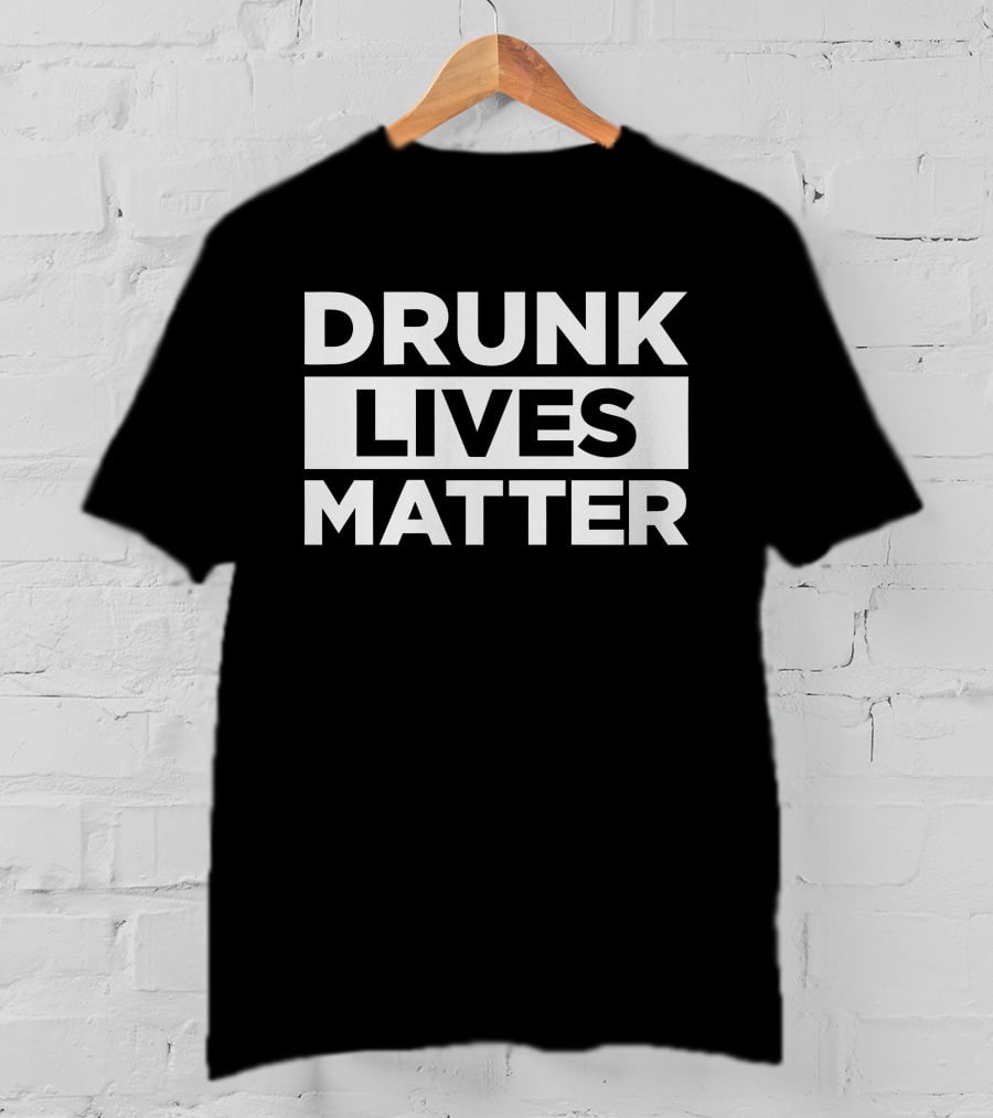Drunk Lives Matter HodgeTwins T-Shirt