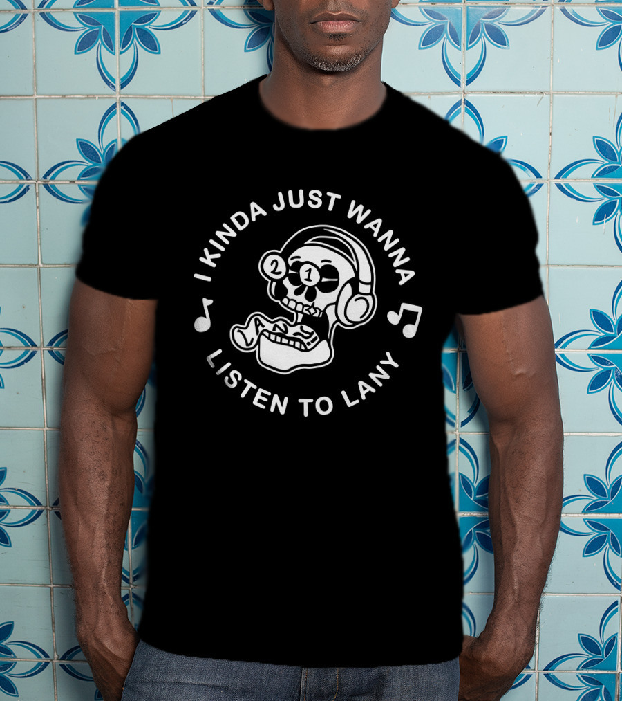 I Kinda Just Wanna Listen To Lany Skull Headphones T-Shirt