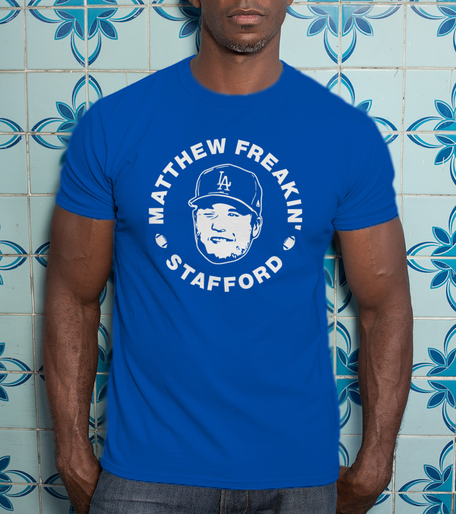 Matthew Freakin' Stafford LA Baseball Cap Image T-Shirt