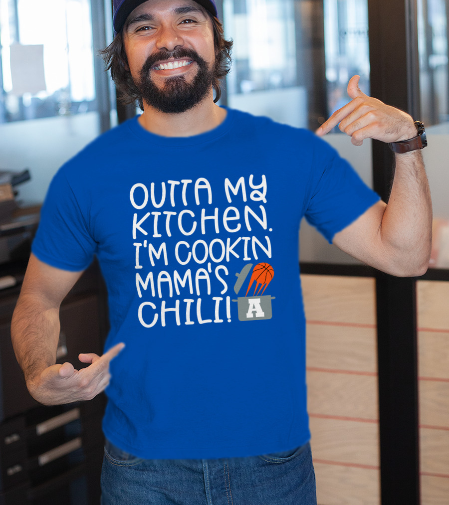 Outta My Kitchen I'm Cookin Mama's Chili Basketball Pot T-Shirt