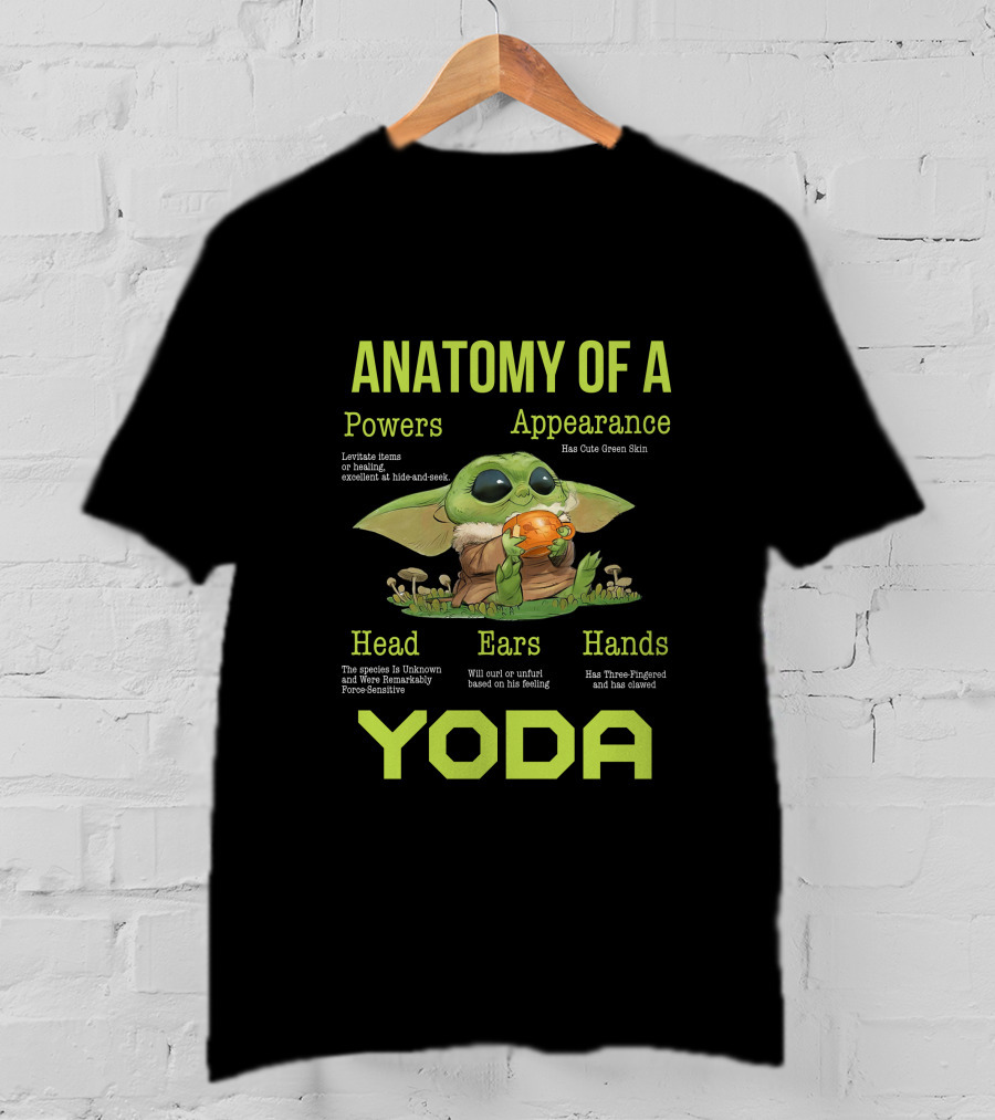 Anatomy Of A Yoda Powers Appearance Head Ears Hands Baby Yoda T-Shirt