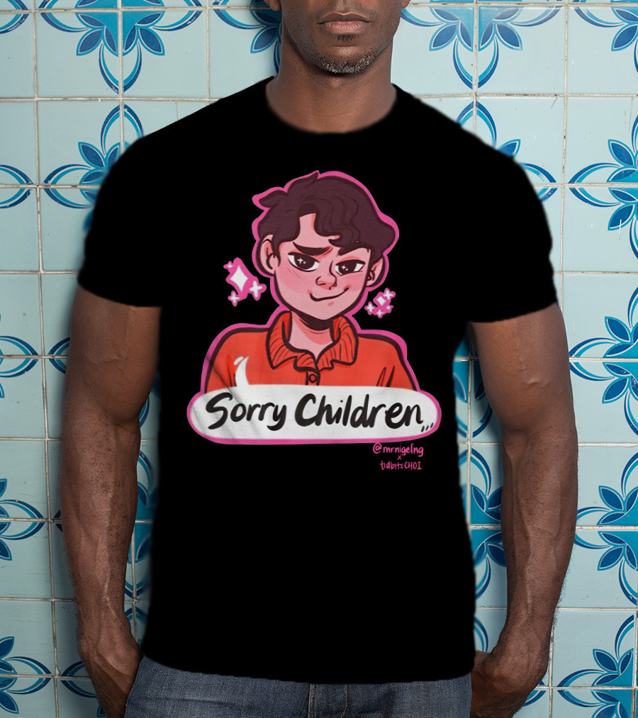 Sorry Children Uncle Roger Merch By MrNigelNG X TidbitsCHOI T-Shirt