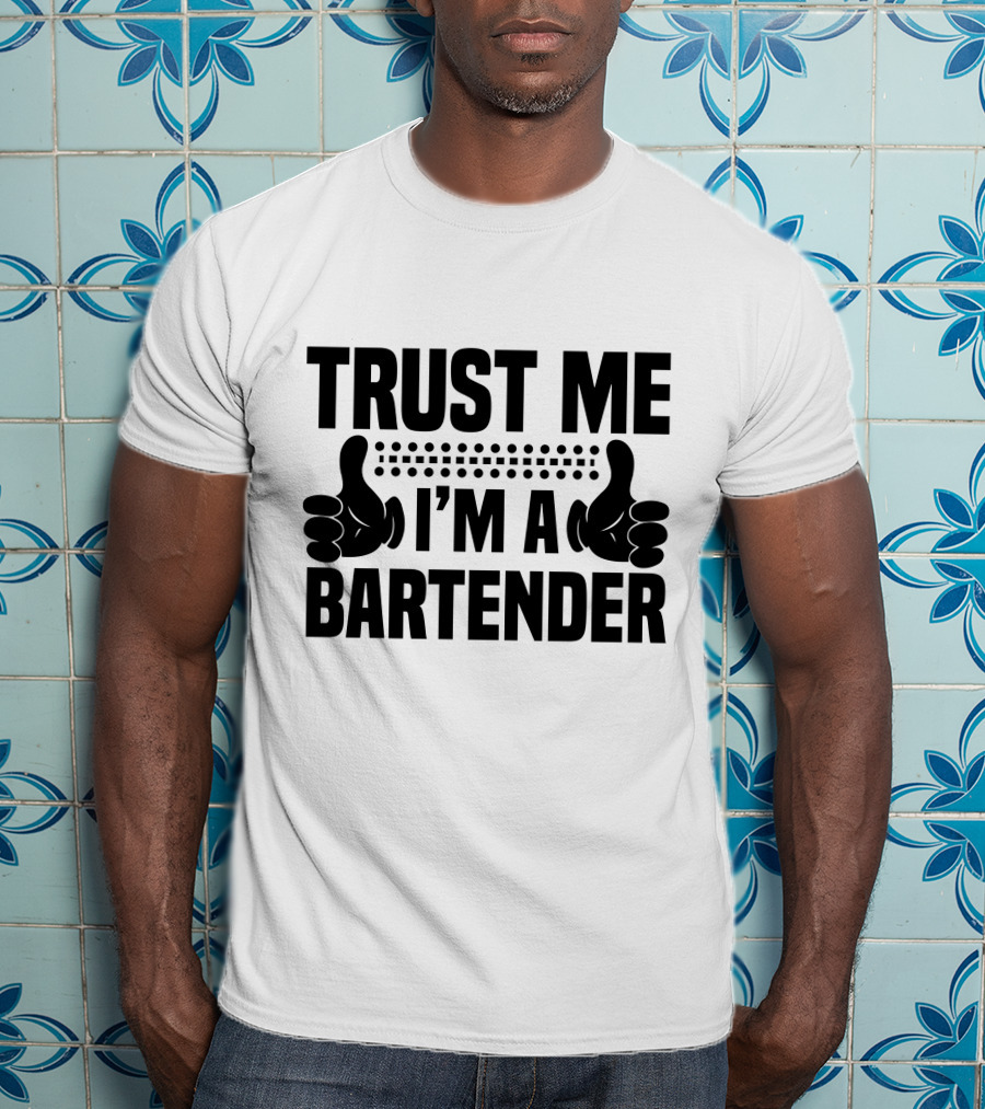 TRUST ME I'M A BARTENDER Thumbs Up Dotted Line T-Shirt