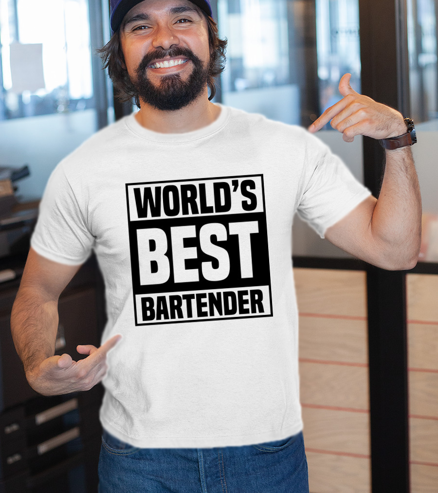 WORLD'S BEST BARTENDER T-Shirt