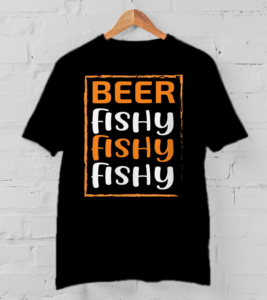 Beer Fishy Fishy Fishy T-Shirt