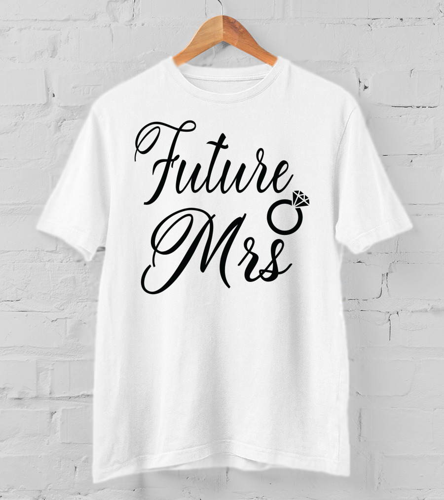 Future Mrs Ring T-Shirt