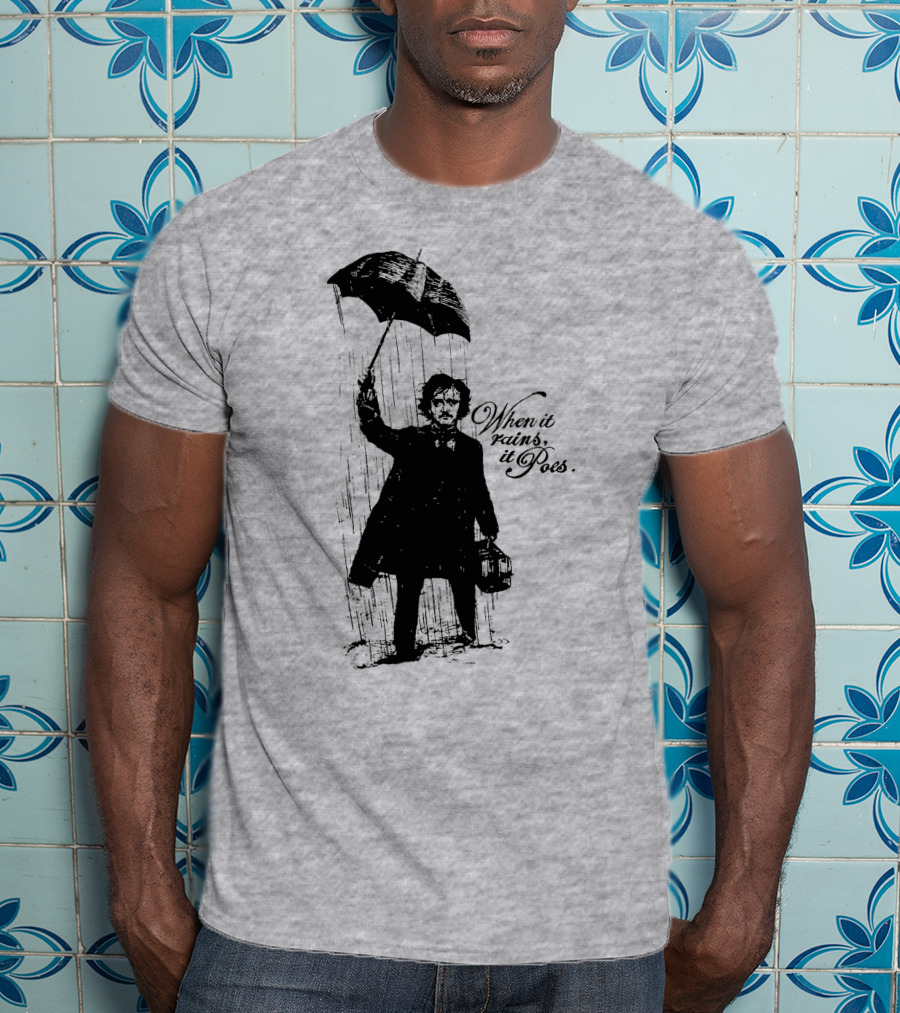 When It Rains It Poes Edgar Umbrella T-Shirt