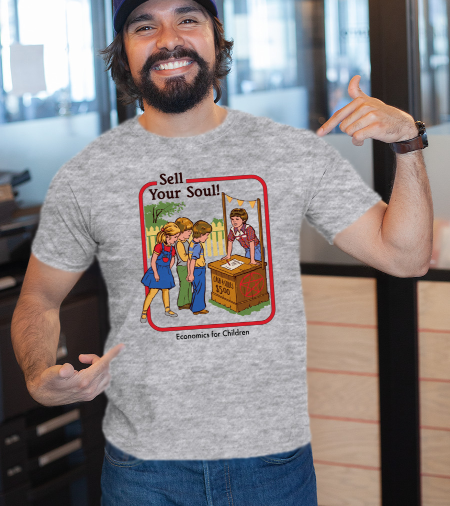 Sell Your Soul Economics For Children Cash 4 Souls $5.00 T-Shirt