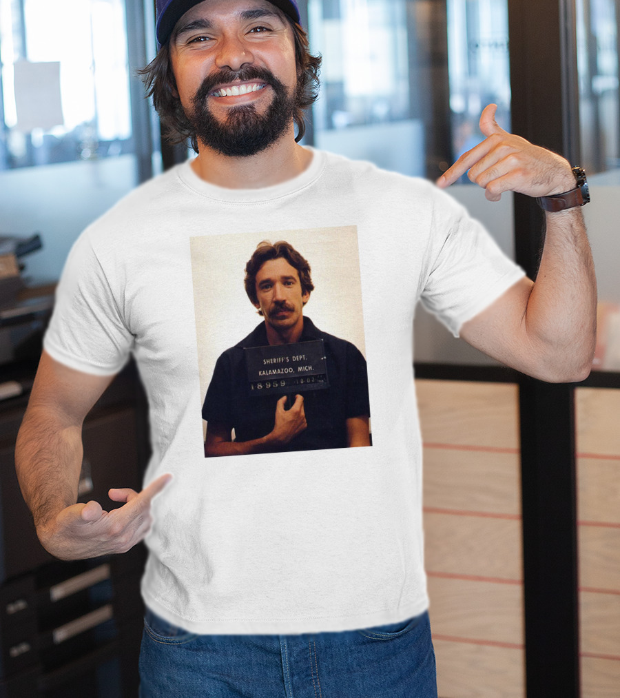 Tim Allen Sheriff's Dept Mugshot Kalamazoo Mich 18559 0047 T-Shirt