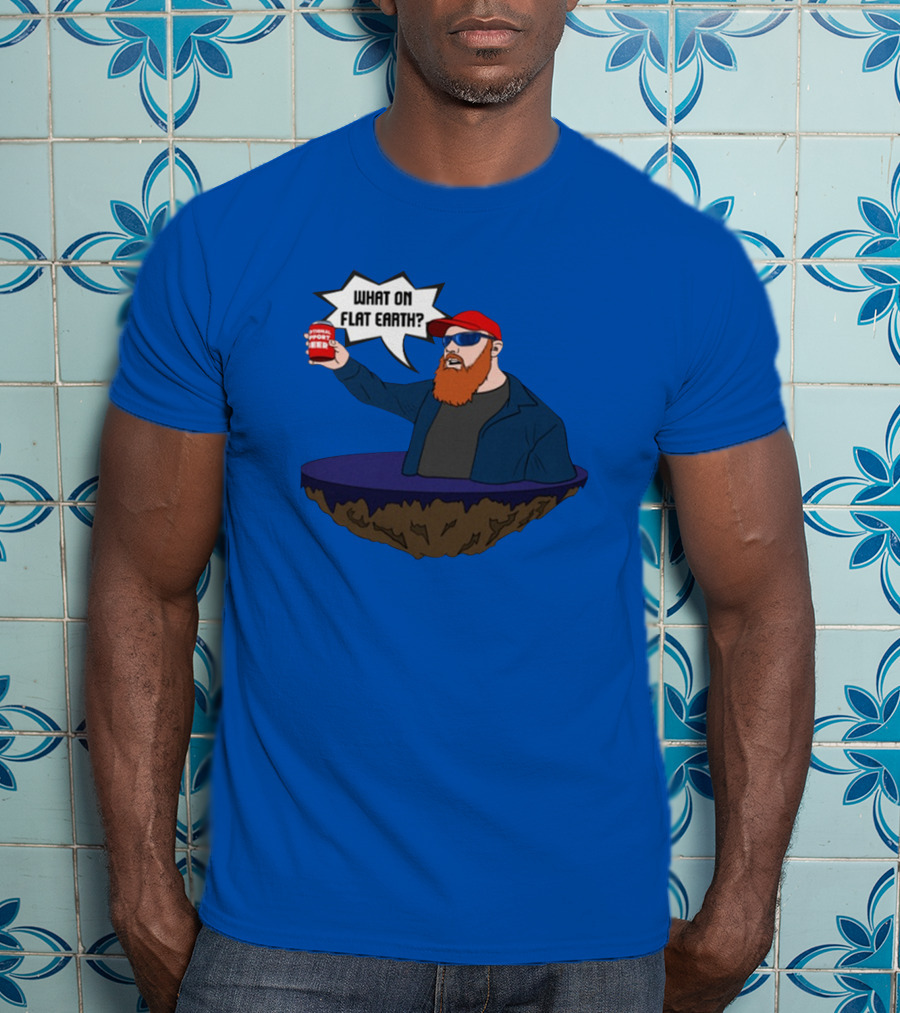Brent Terhune What On Flat Earth Comedy Satire Floating Island Red Hat Beard Sunglasses Blue Jacket Can T-Shirt
