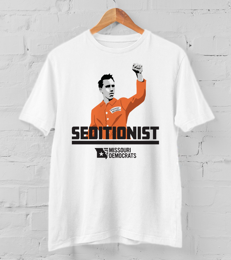 Seditionist Prisoner Missouri Democrats T-Shirt