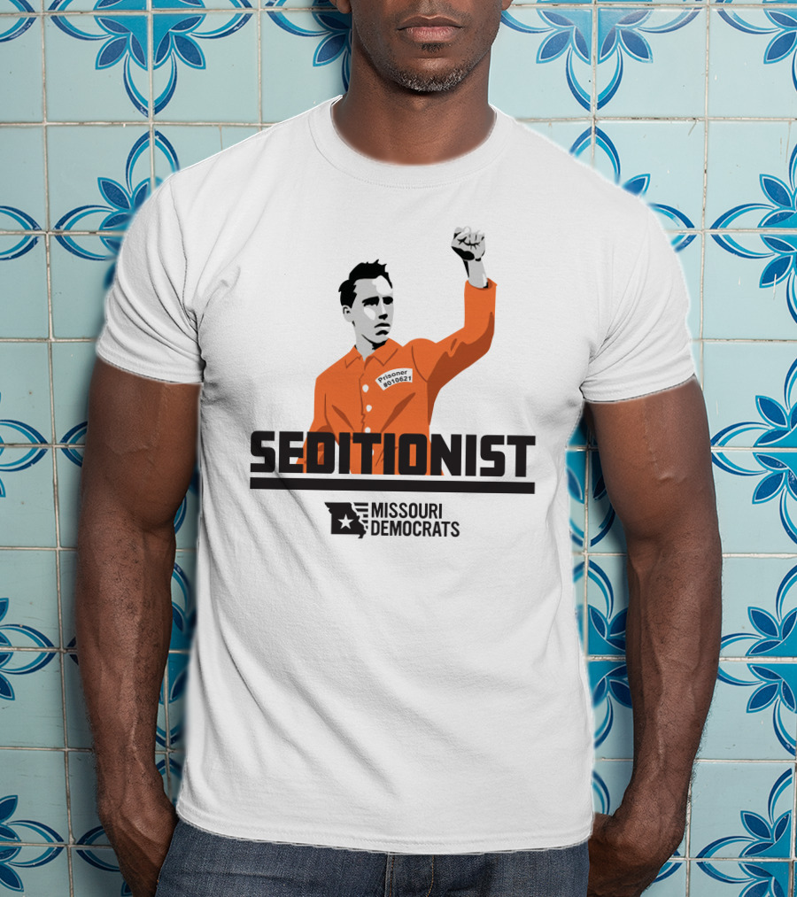 Seditionist Prisoner Missouri Democrats T-Shirt