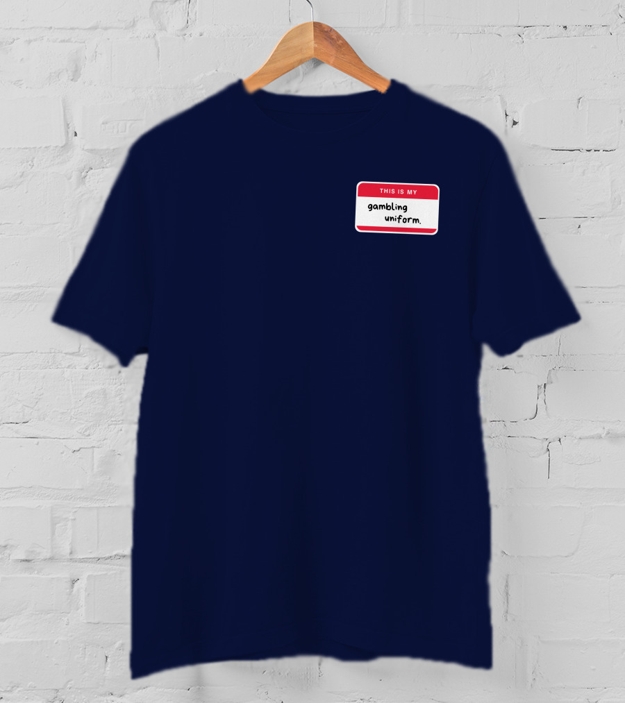 Big Jank This Is My Gambling Uniform T-Shirt