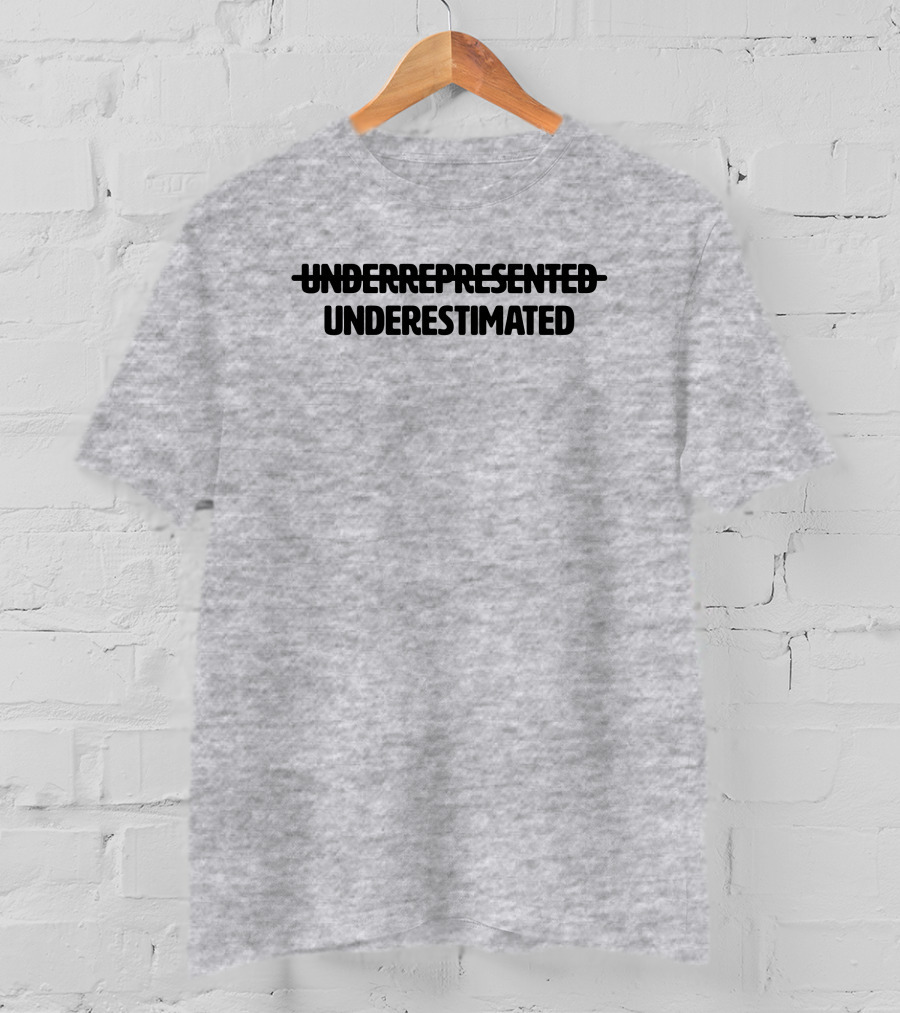 Underrepresented Strikethrough Underestimated Cotton Bureau T-Shirt