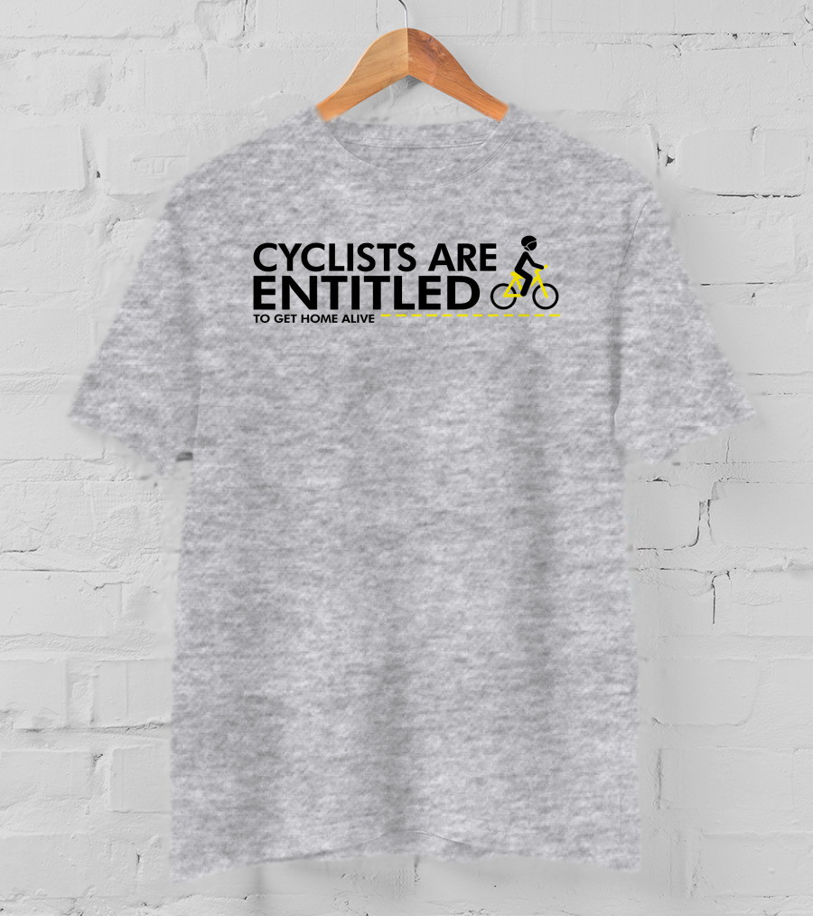 Alison Tetrick Cyclists Are Entitled To Get Home Alive Flaxy Shop T-Shirt