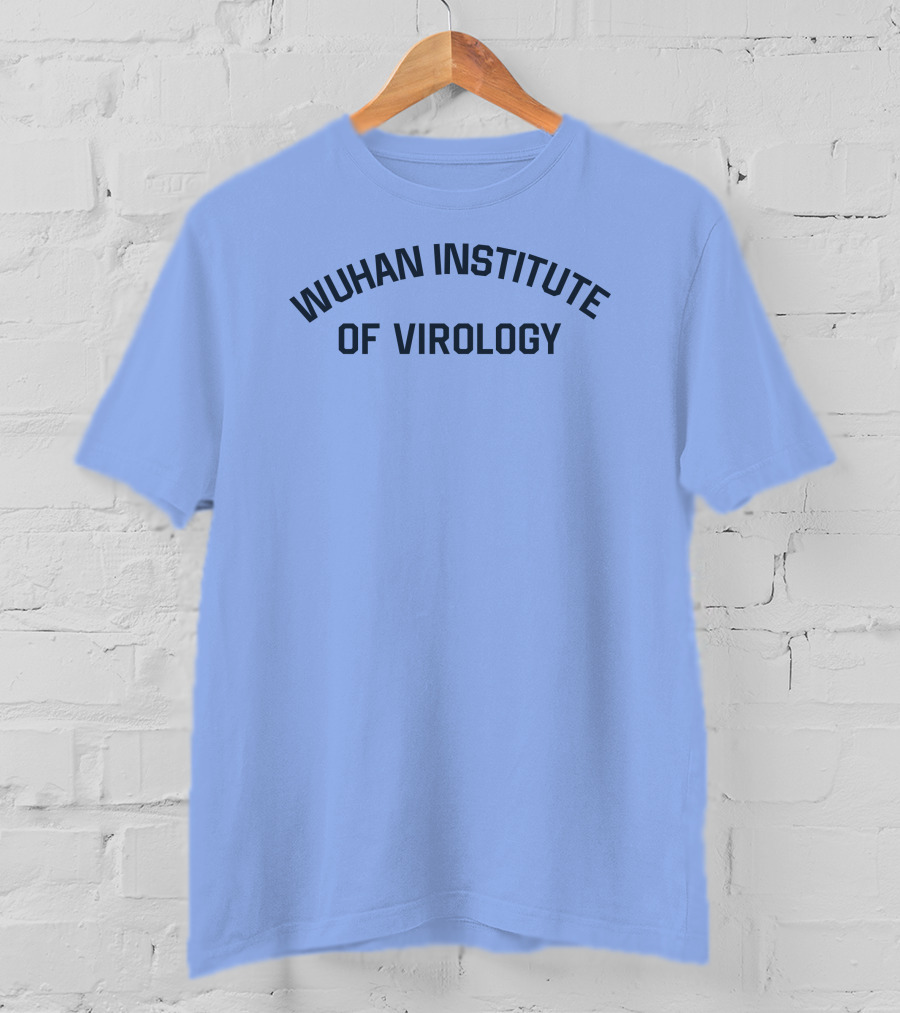 Wuhan Institute Of Virology Wilfred Reilly T-Shirt