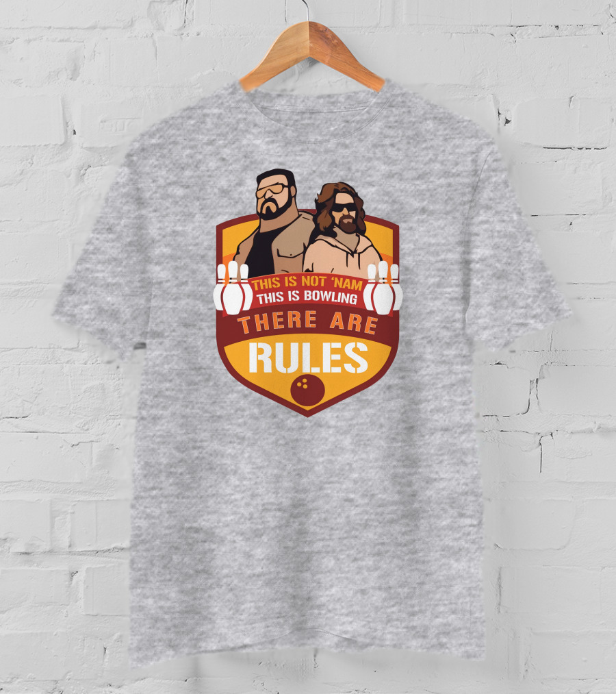 This Is Not ‘Nam This Is Bowling There Are Rules Bowling Pins Shield T-Shirt