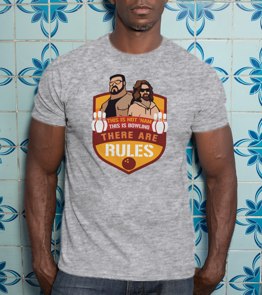 This Is Not ‘Nam This Is Bowling There Are Rules Bowling Pins Shield T-Shirt