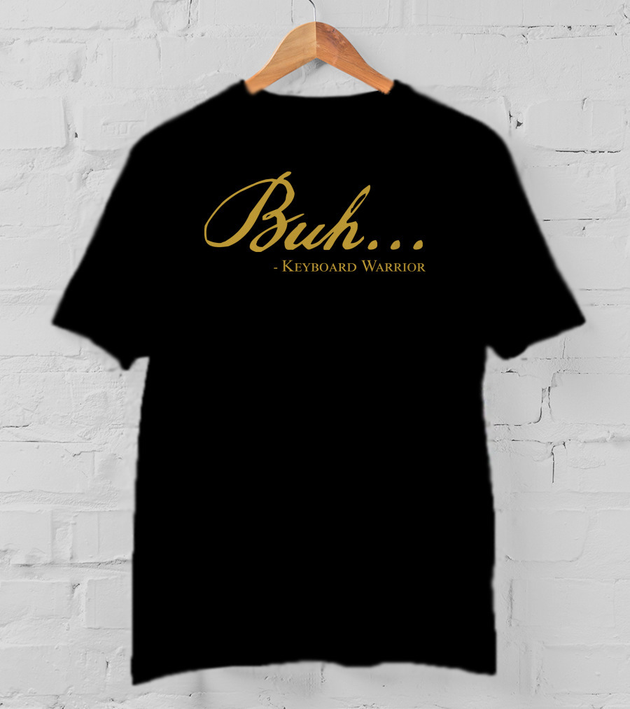 Buh Keyboard Warrior The Fat Electrician T-Shirt