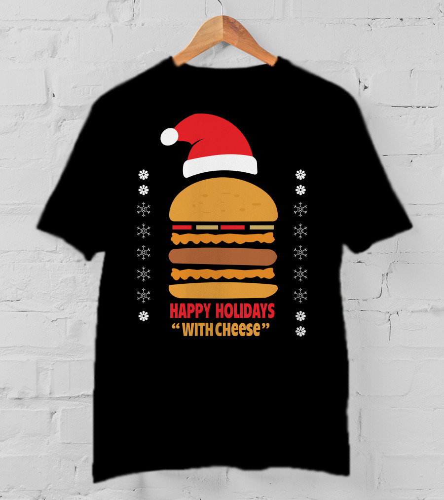 Happy Holidays Santa Burger With Cheese T-Shirt