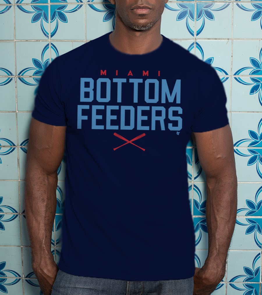 Miami Bottom Feeders Marlins Merch T-Shirt