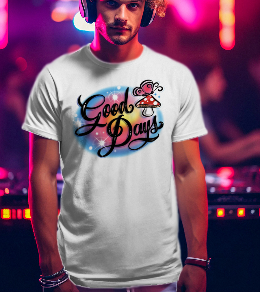 Good Days Mushroom Psychedelic Retro Vibe T-Shirt