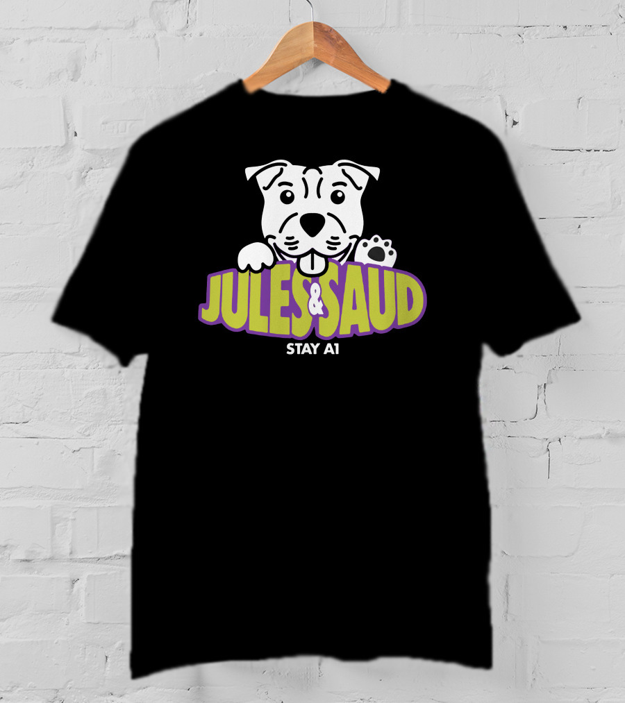 JULES And SAUD STAY A1 Dog T-Shirt
