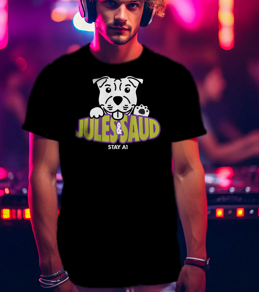 JULES And SAUD STAY A1 Dog T-Shirt