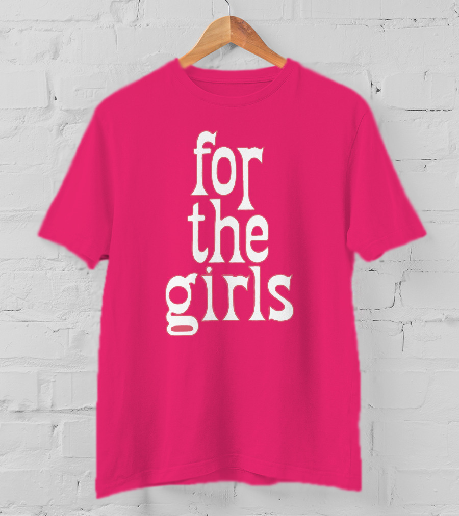 For The Girls Blakegray Merch T-Shirt
