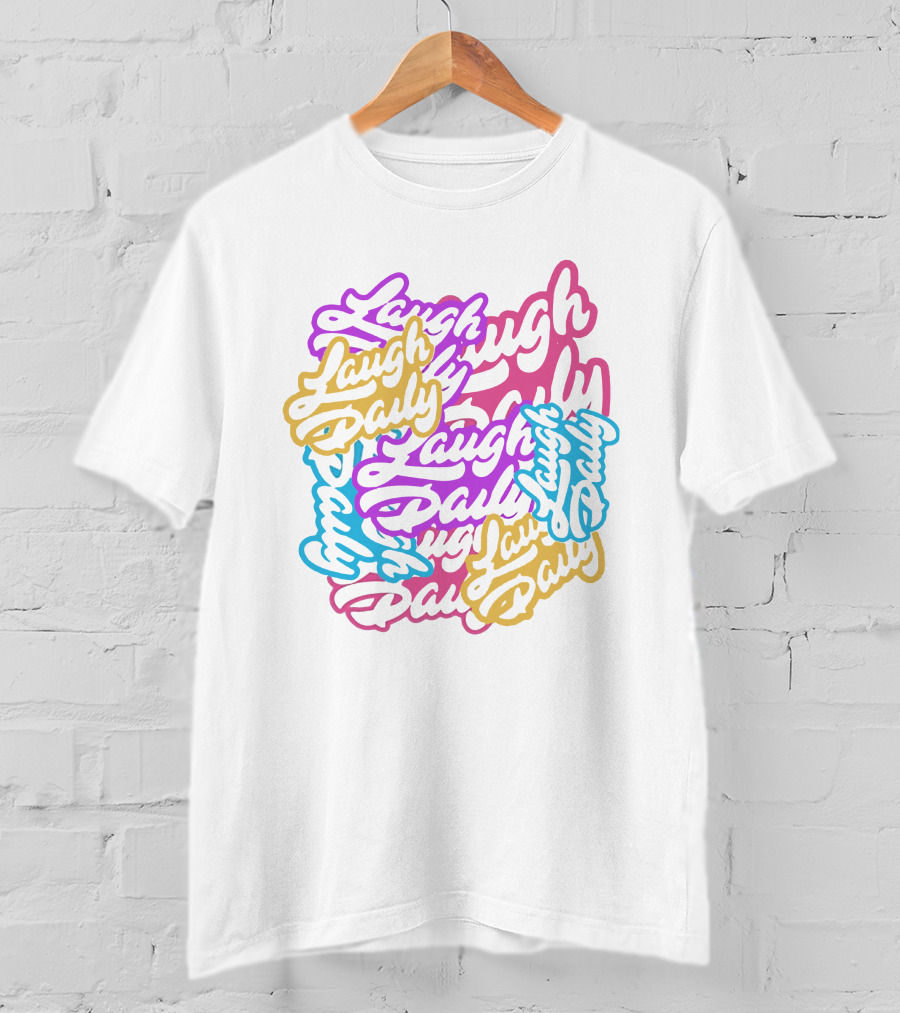 Laugh Daily MoreJstu Shop Colorful Overlapping Text T-Shirt