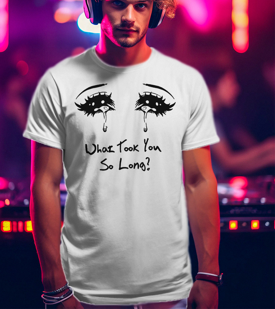 What Took You So Long? Shop Neck Deep T-Shirt