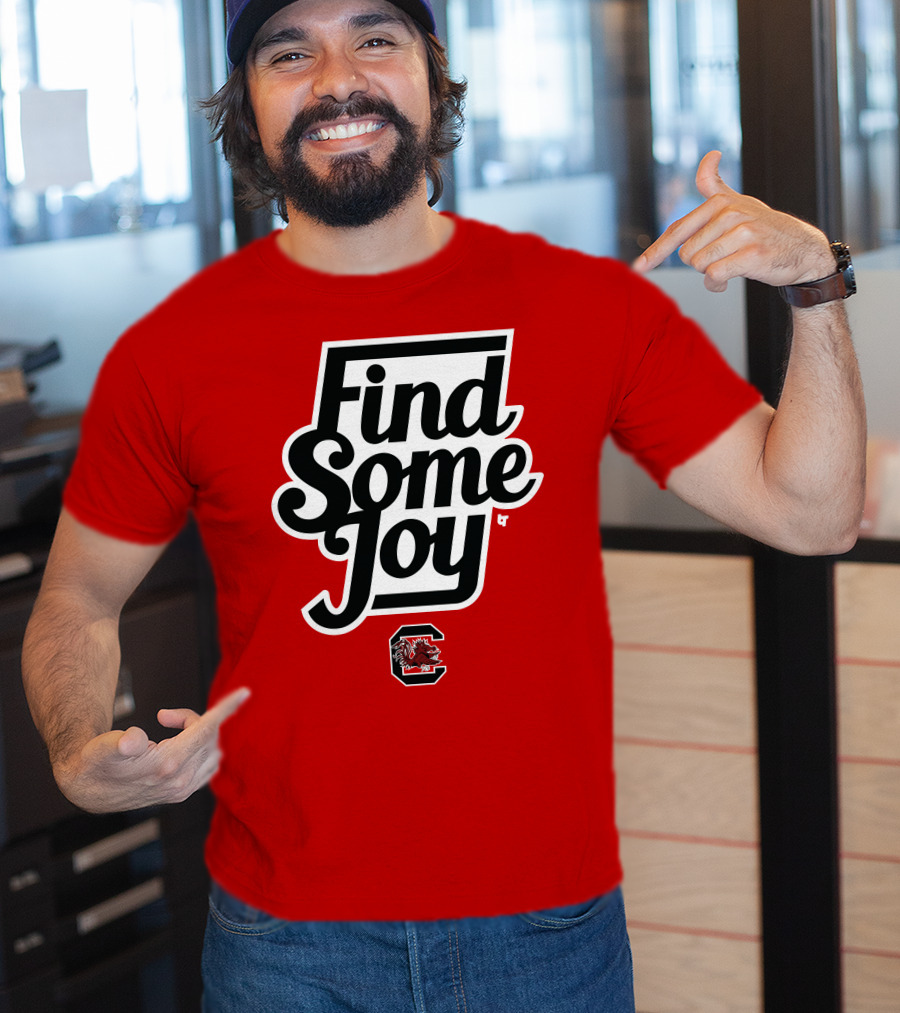 South Carolina Gamecocks Find Some Joy T-Shirt