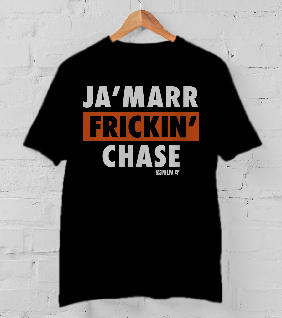 Ja'marr Frickin' Chase Nflpa T-Shirt