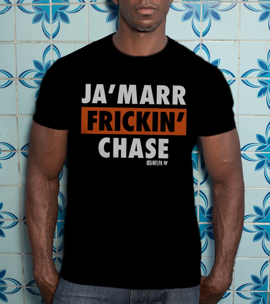 Ja'marr Frickin' Chase Nflpa T-Shirt