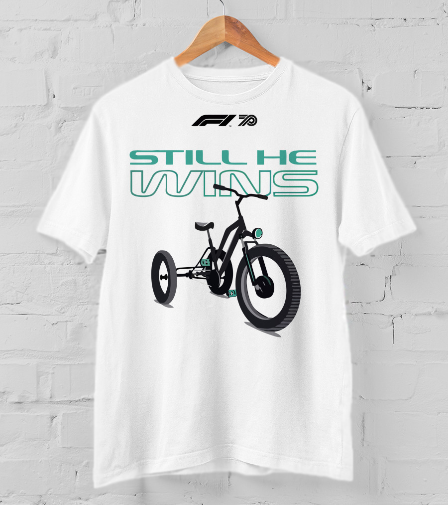 F1 70 Still He Wins Tricycle T-Shirt