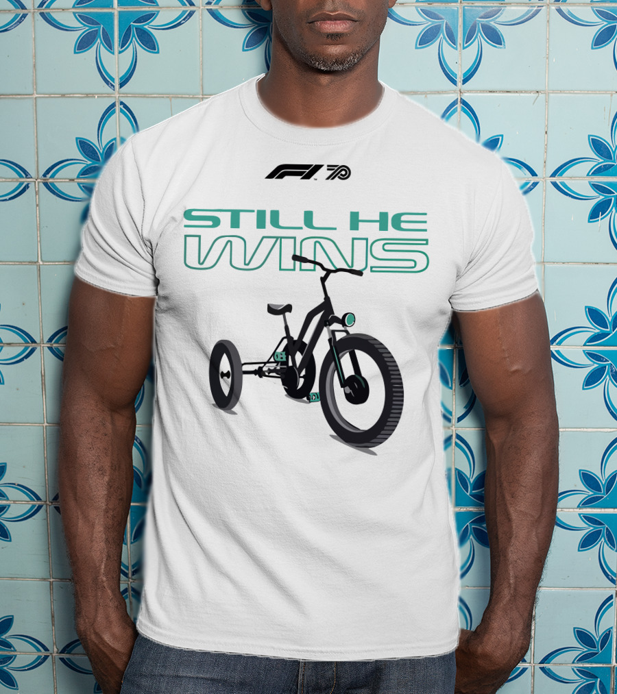 F1 70 Still He Wins Tricycle T-Shirt
