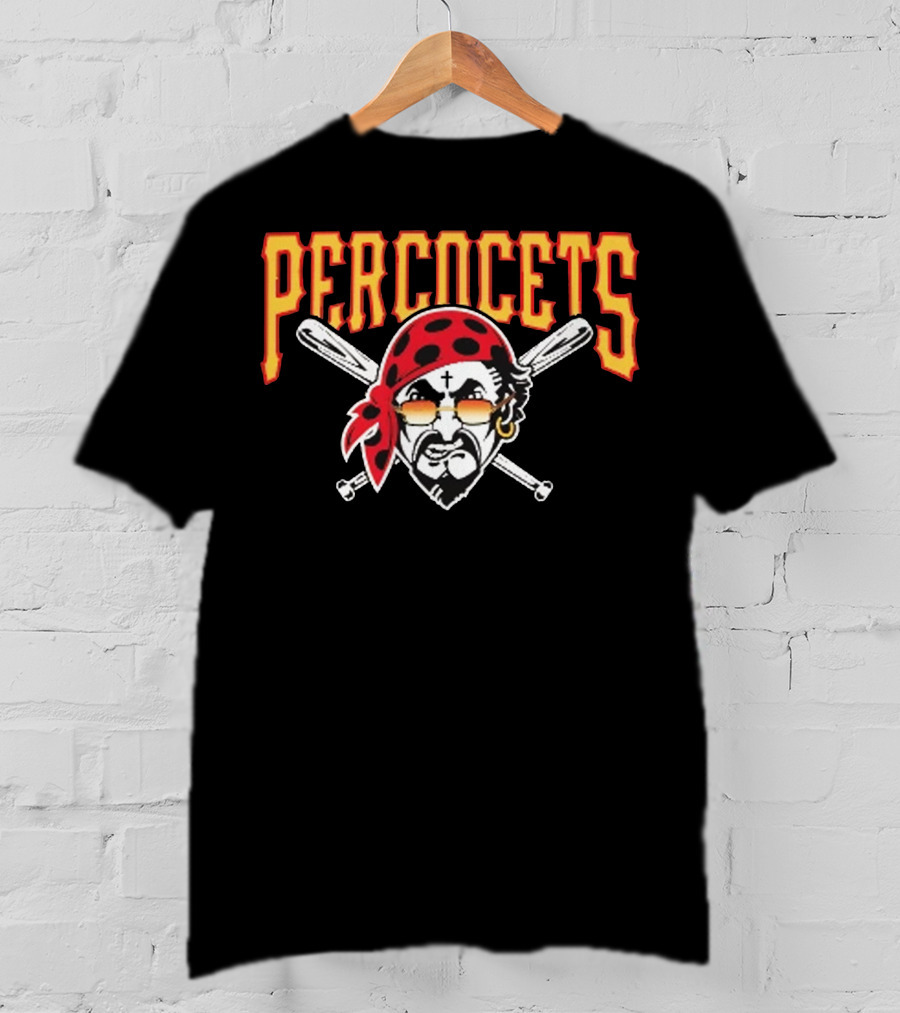 PERCOCETS Pirate Baseball Bats Fenix Flexin Merch T-Shirt