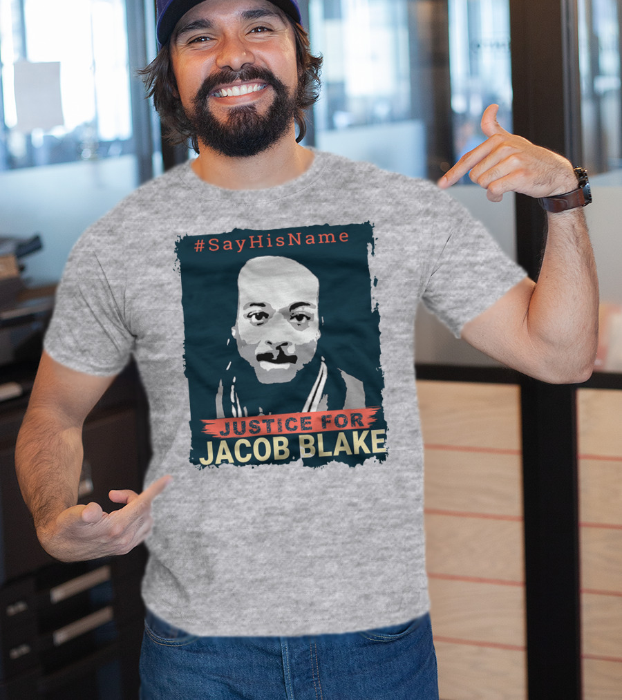 SayHisName Justice For Jacob Blake T-Shirt