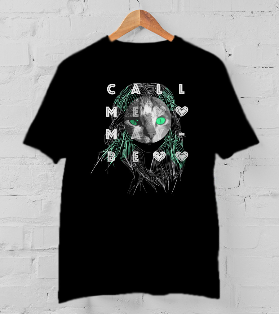 Call ME Maybe Cat Green Eyed T-Shirt