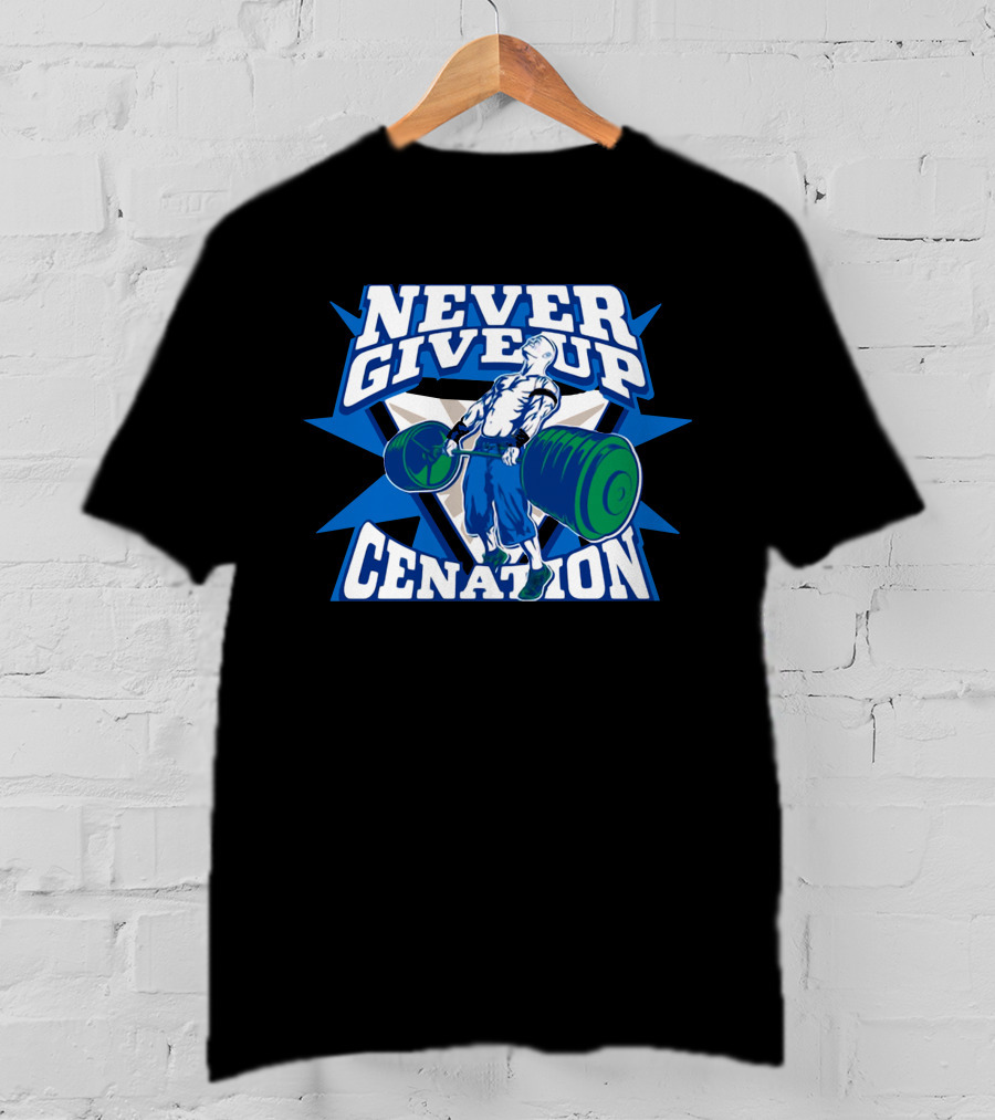 Never Give Up Cenation Authentic John Cena T-Shirt