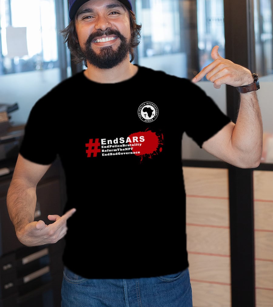 Pro Health International Africa #EndSARS EndPoliceBrutality ReformTheNPF EndBadGovernance T-Shirt