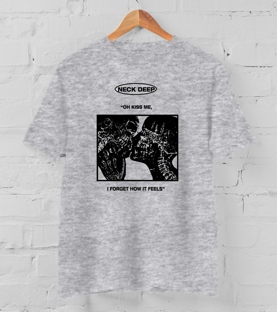 Neck Deep Oh Kiss Me I Forget How It Feels T-Shirt