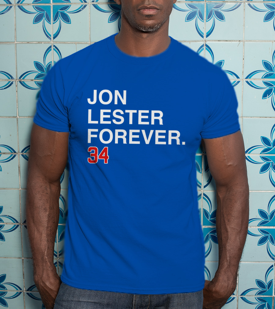 Jon Lester Forever 34 T-Shirt