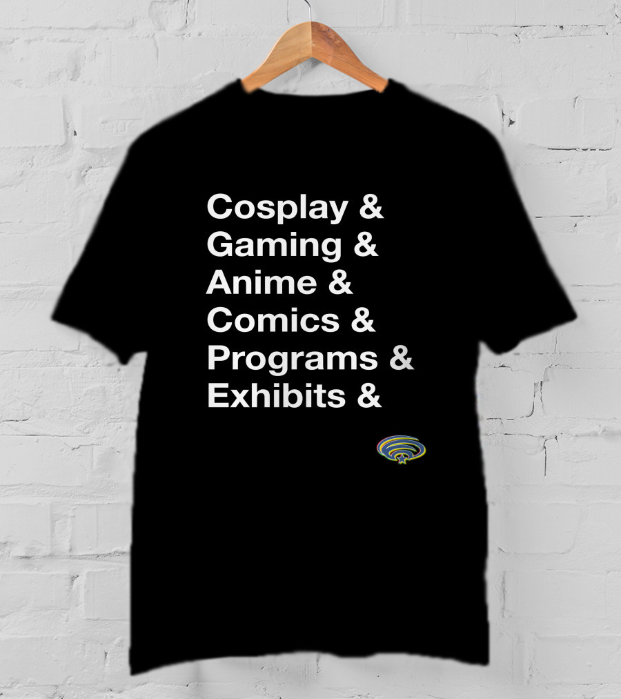Wondercon Cosplay Gaming Anime Comics Programs Exhibits T-Shirt