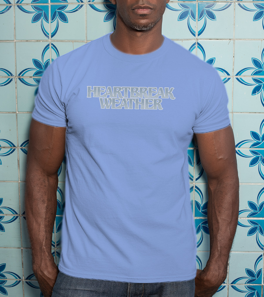 Heartbreak Weather Sky Blue Text T-Shirt