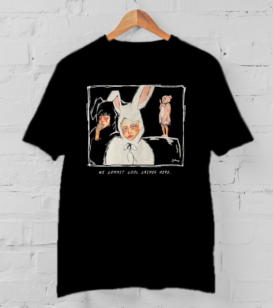 We Commit Cool Crimes Here Rabbit Costume Art By Louise T-Shirt