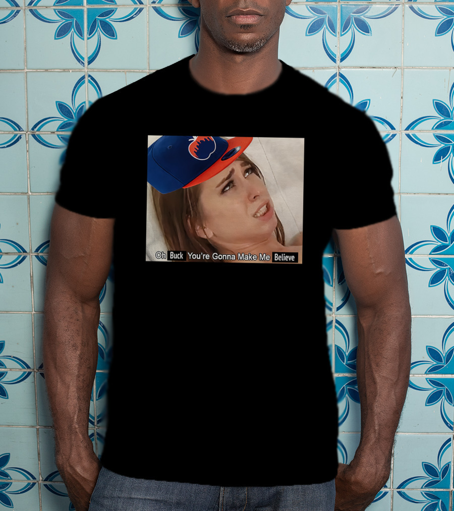 KFC Radio Oh Buck You're Gonna Make Me Believe Mets Hat Image T-Shirt