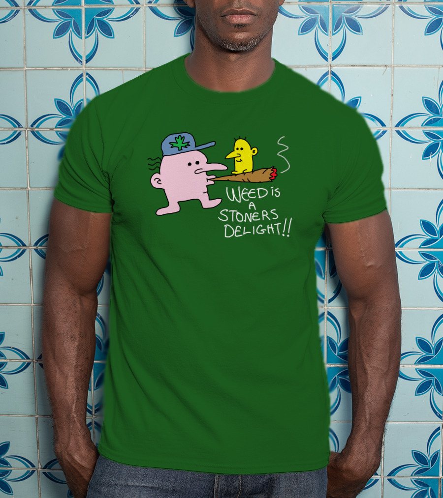 The Average Joey Weed Is A Stoners Delight Weed Is A Stoners Delight T-Shirt