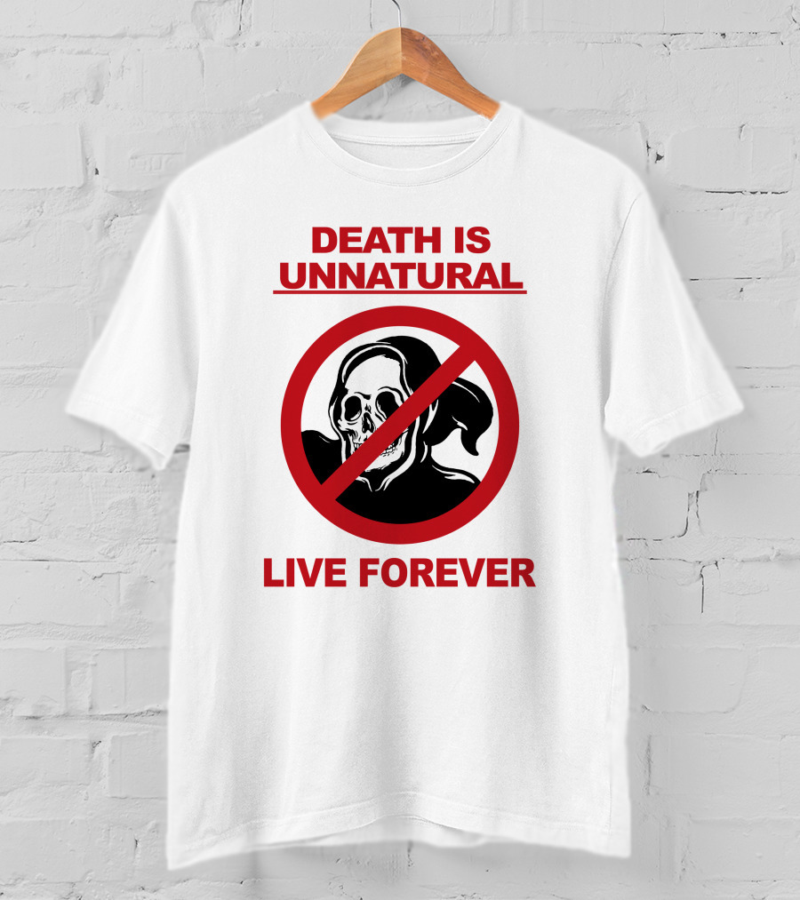 Death Is Unnatural Live Forever Jaik Olson Puppyteeth T-Shirt