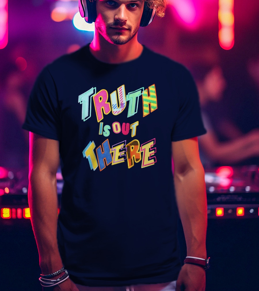 Truth Is Out There Colorful Retro T-Shirt